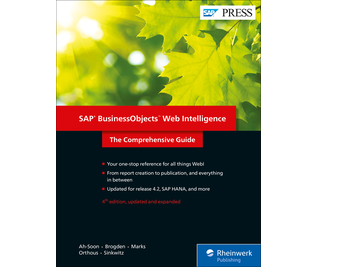 SAP BusinessObjects Web Intelligence: The Comprehensive Guide, Fourth Edition