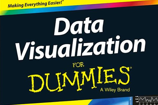 Data Visualization for Dummies by Stephanie Diamond and Mico Yuk
