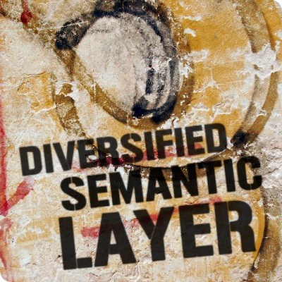 Diversified Semantic Layer