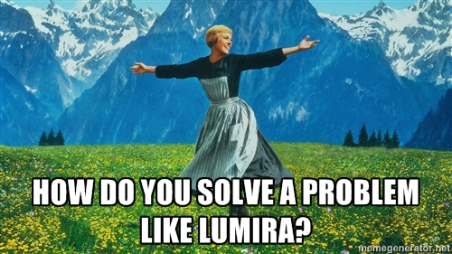 How do you solve a problem like Lumira?