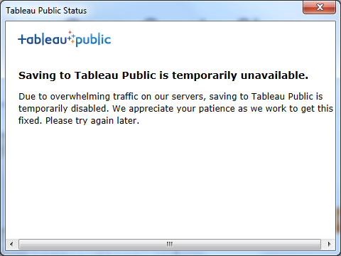 Tableau Public servers are overwhelmed